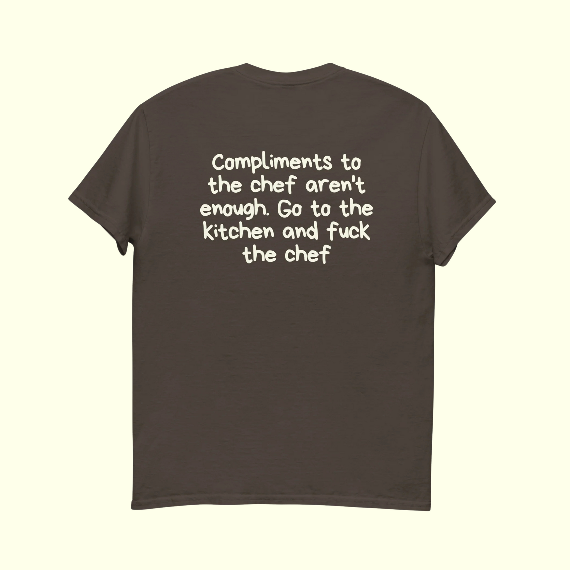 Compliments to the chef - unisex